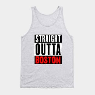 Straight Outta Boston Tank Top